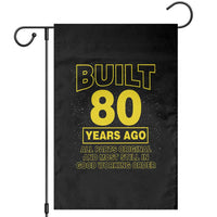 Funny 80th Birthday Garden Flag Galaxy Built 80 Years Ago Parts Original