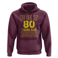 Funny 80th Birthday Hoodie Galaxy Built 80 Years Ago Parts Original