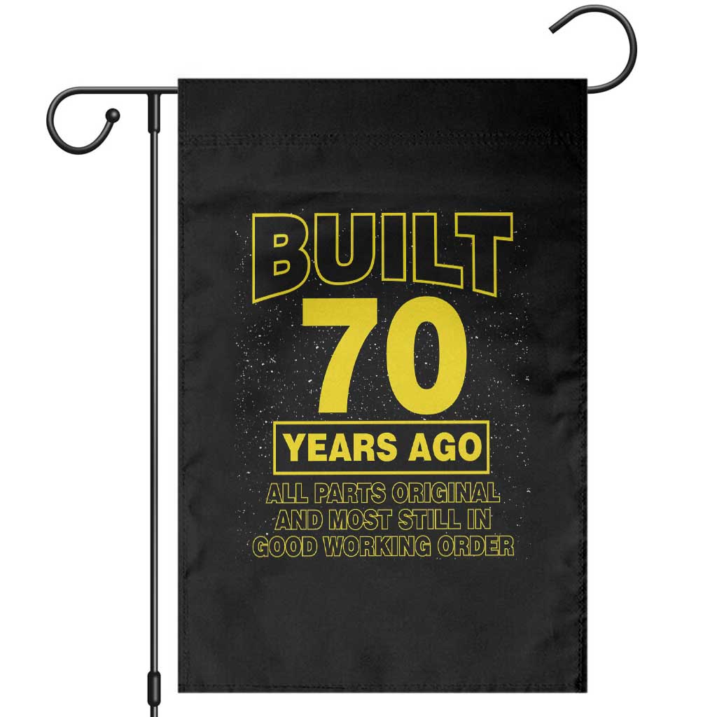 Funny 70th Birthday Garden Flag Galaxy Built 70 Years Ago Parts Original