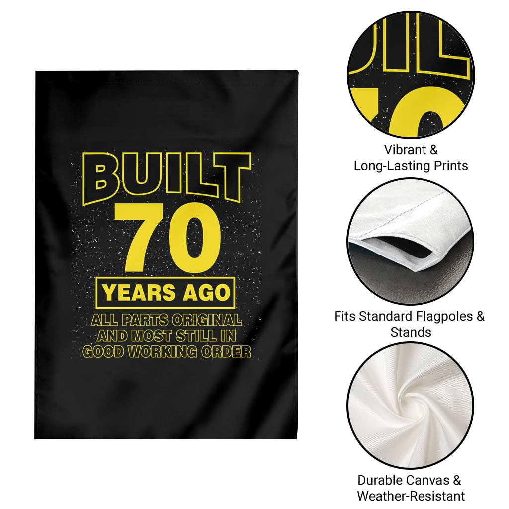 Funny 70th Birthday Garden Flag Galaxy Built 70 Years Ago Parts Original