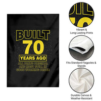 Funny 70th Birthday Garden Flag Galaxy Built 70 Years Ago Parts Original