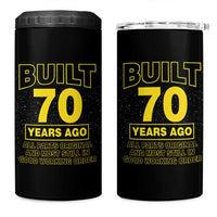 Funny 70th Birthday 4 in 1 Can Cooler Tumbler Galaxy Built 70 Years Ago Parts Original