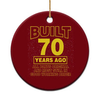 Funny 70th Birthday Ceramic Ornament Galaxy Built 70 Years Ago Parts Original