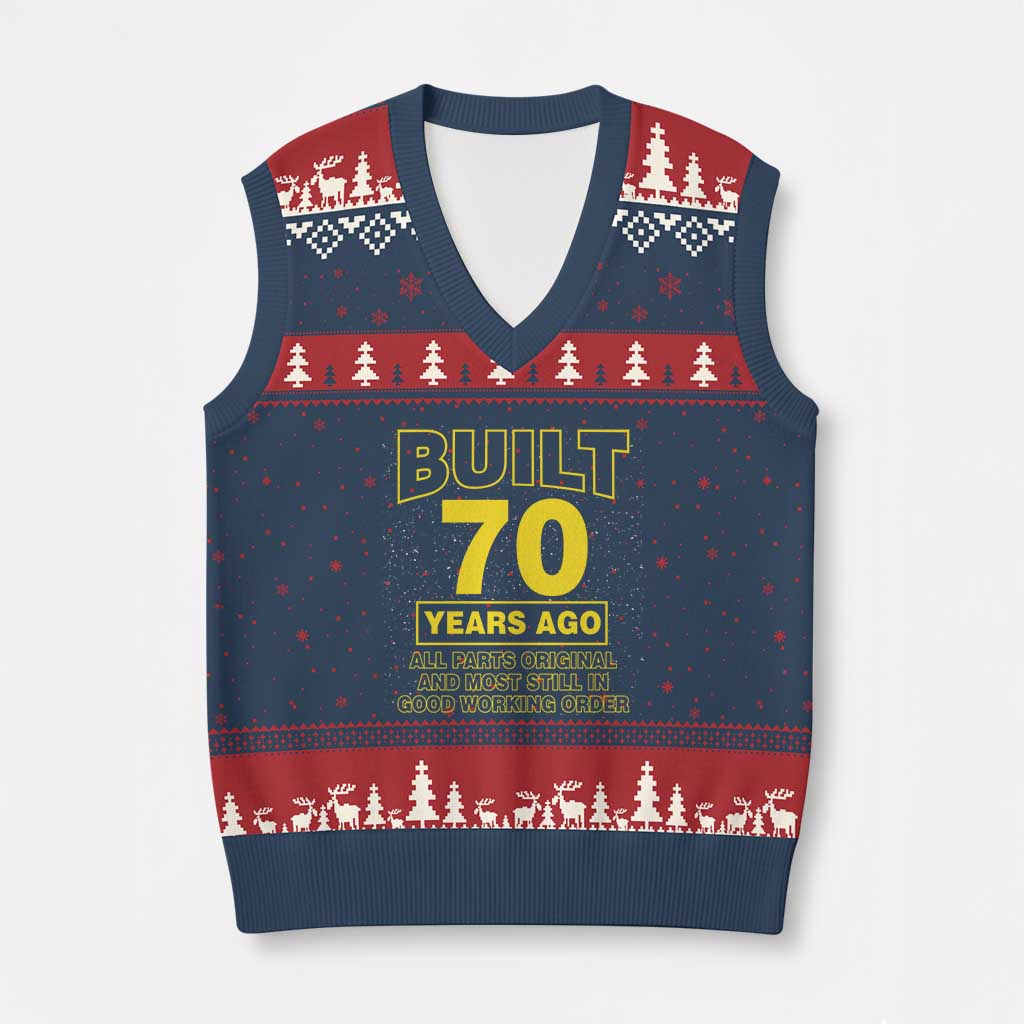 Funny 70th Birthday V-Neck Knit Sweater Vest Galaxy Built 70 Years Ago Parts Original