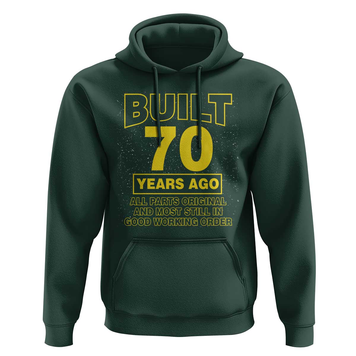 Funny 70th Birthday Hoodie Galaxy Built 70 Years Ago Parts Original