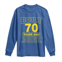 Funny 70th Birthday Long Sleeve Shirt Galaxy Built 70 Years Ago Parts Original