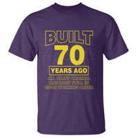 Funny 70th Birthday T Shirt Galaxy Built 70 Years Ago Parts Original