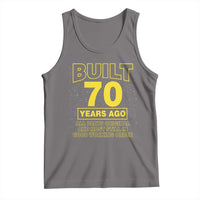 Funny 70th Birthday Tank Top Galaxy Built 70 Years Ago Parts Original