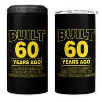 Funny 60th Birthday 4 in 1 Can Cooler Tumbler Galaxy Built 60 Years Ago Parts Original