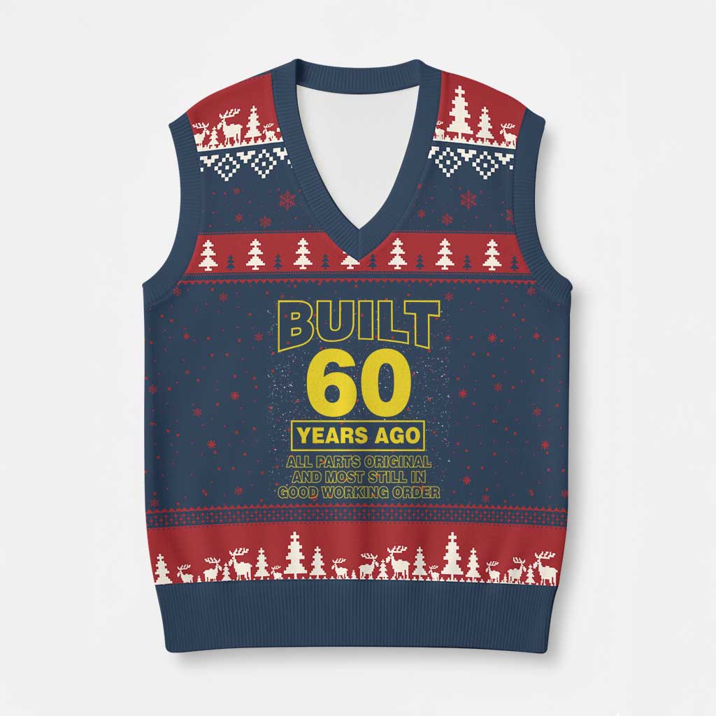 Funny 60th Birthday V-Neck Knit Sweater Vest Galaxy Built 60 Years Ago Parts Original
