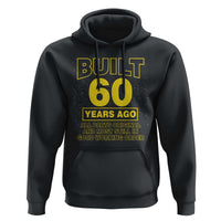 Funny 60th Birthday Hoodie Galaxy Built 60 Years Ago Parts Original
