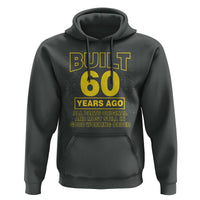 Funny 60th Birthday Hoodie Galaxy Built 60 Years Ago Parts Original