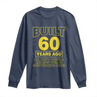 Funny 60th Birthday Long Sleeve Shirt Galaxy Built 60 Years Ago Parts Original