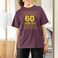 Funny 60th Birthday T Shirt For Women Galaxy Built 60 Years Ago Parts Original