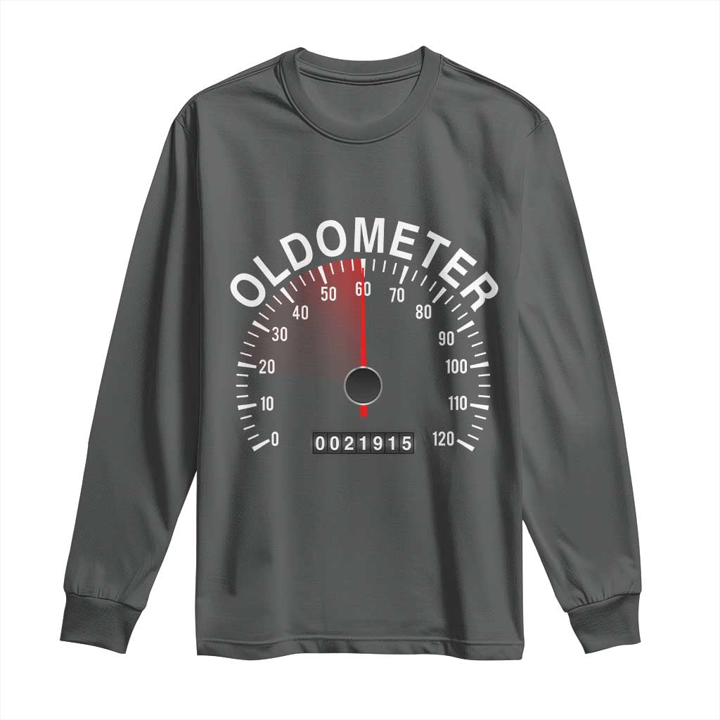 Funny 60th Birthday Long Sleeve Shirt Oldometer Odometer 60 Year Old Joke