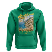 Amalfi Coast La Dolce Vita Italy Hoodie Vintage Summer Amalfi Coast