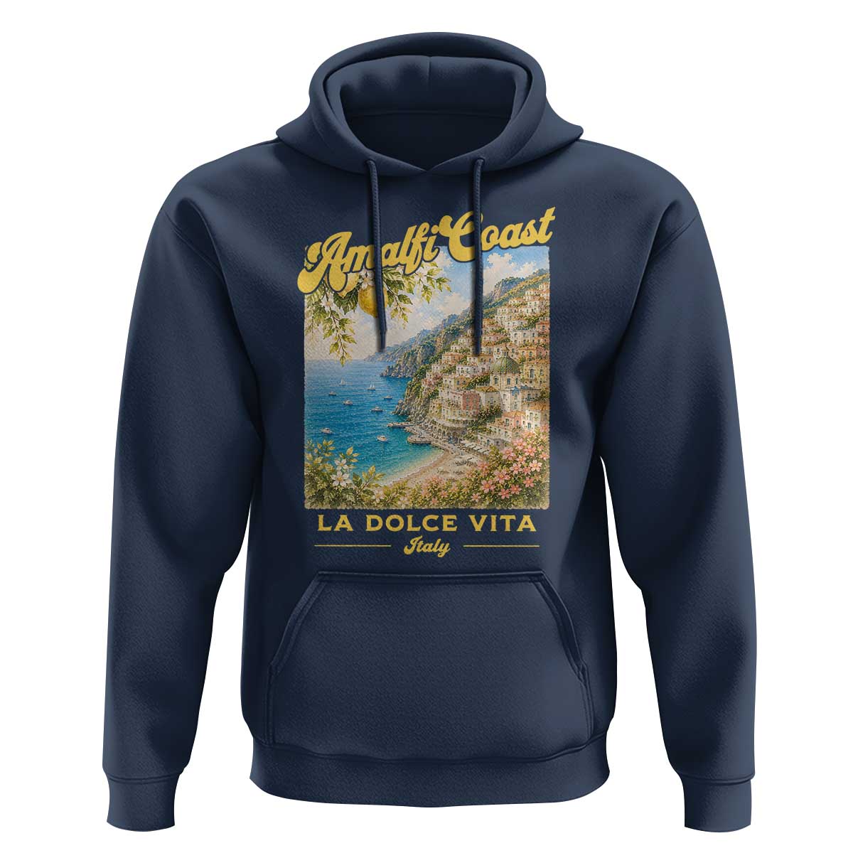 Amalfi Coast La Dolce Vita Italy Hoodie Vintage Summer Amalfi Coast