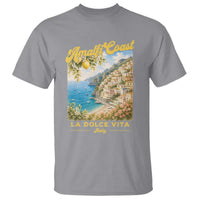 Amalfi Coast La Dolce Vita Italy T Shirt Vintage Summer Amalfi Coast