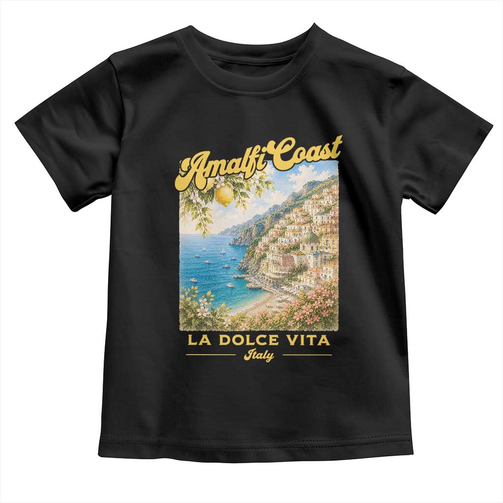 Amalfi Coast La Dolce Vita Italy Toddler T Shirt Vintage Summer Amalfi Coast