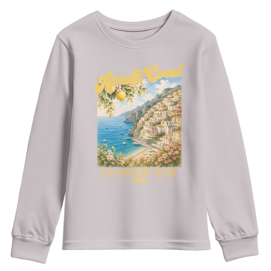 Amalfi Coast La Dolce Vita Italy Youth Sweatshirt Vintage Summer Amalfi Coast
