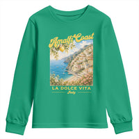 Amalfi Coast La Dolce Vita Italy Youth Sweatshirt Vintage Summer Amalfi Coast