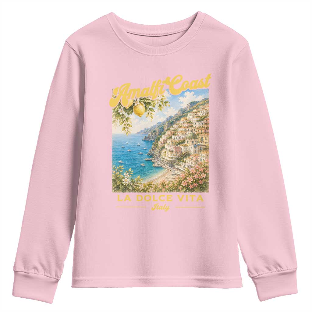 Amalfi Coast La Dolce Vita Italy Youth Sweatshirt Vintage Summer Amalfi Coast