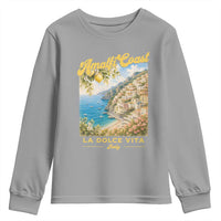 Amalfi Coast La Dolce Vita Italy Youth Sweatshirt Vintage Summer Amalfi Coast