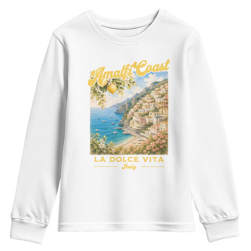 Amalfi Coast La Dolce Vita Italy Youth Sweatshirt Vintage Summer Amalfi Coast