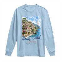 Amalfi Coast Long Sleeve Shirt La Dolce Vita Italy Coastal Village Vintage Mediterranean Paradise