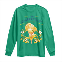 Amalfi Coast Limoncello Gelato Long Sleeve Shirt La Dolce Vita Italy Lemon Dessert Summer