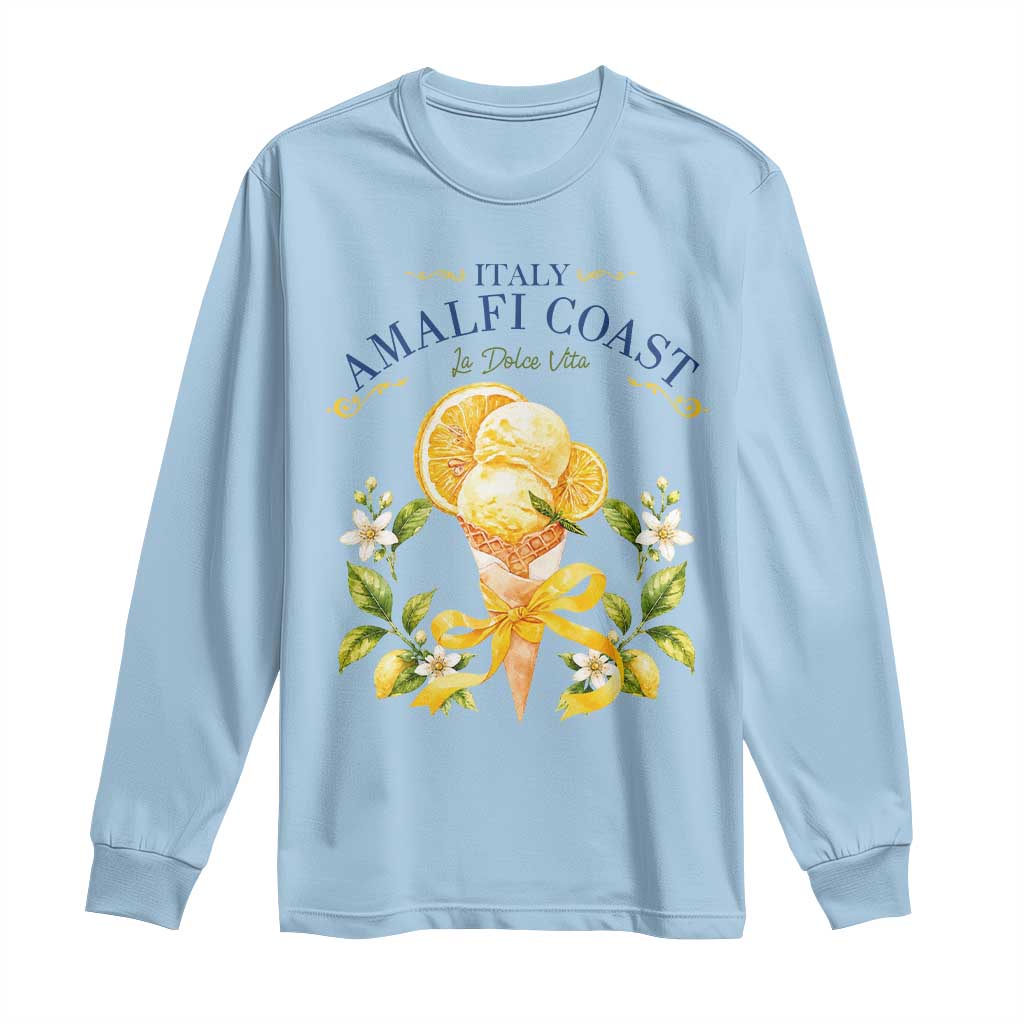 Amalfi Coast Limoncello Gelato Long Sleeve Shirt La Dolce Vita Italy Lemon Dessert Summer