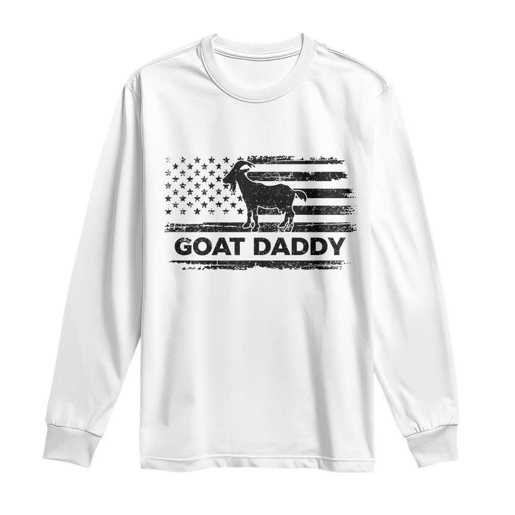 Goat Daddy Long Sleeve Shirt Funny Fathers Day Presents For Goat Dad US Flag