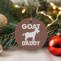 Goat Daddy Ceramic Ornament Funny Fathers Day Presents For Goat Dad