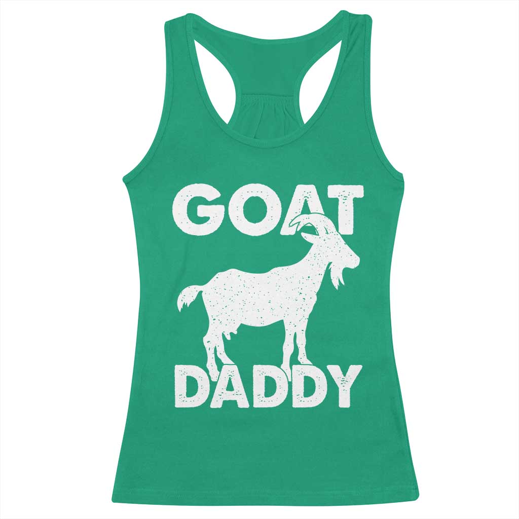 Goat Daddy Racerback Tank Top Funny Fathers Day Presents For Goat Dad