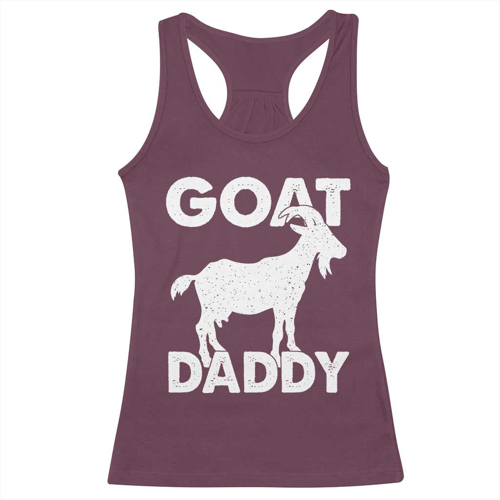 Goat Daddy Racerback Tank Top Funny Fathers Day Presents For Goat Dad