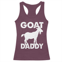 Goat Daddy Racerback Tank Top Funny Fathers Day Presents For Goat Dad