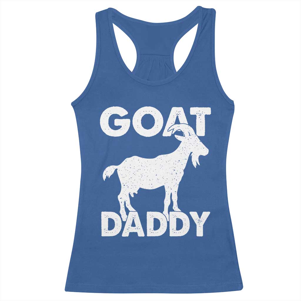 Goat Daddy Racerback Tank Top Funny Fathers Day Presents For Goat Dad