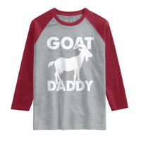 Goat Daddy Raglan Shirt Funny Fathers Day Presents For Goat Dad