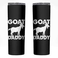 Goat Daddy Skinny Tumbler Funny Fathers Day Presents For Goat Dad