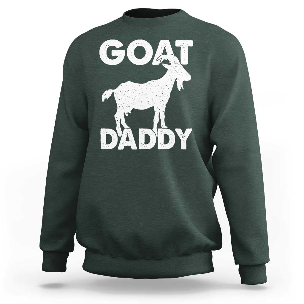 Goat Daddy Sweatshirt Funny Fathers Day Presents For Goat Dad