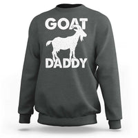 Goat Daddy Sweatshirt Funny Fathers Day Presents For Goat Dad