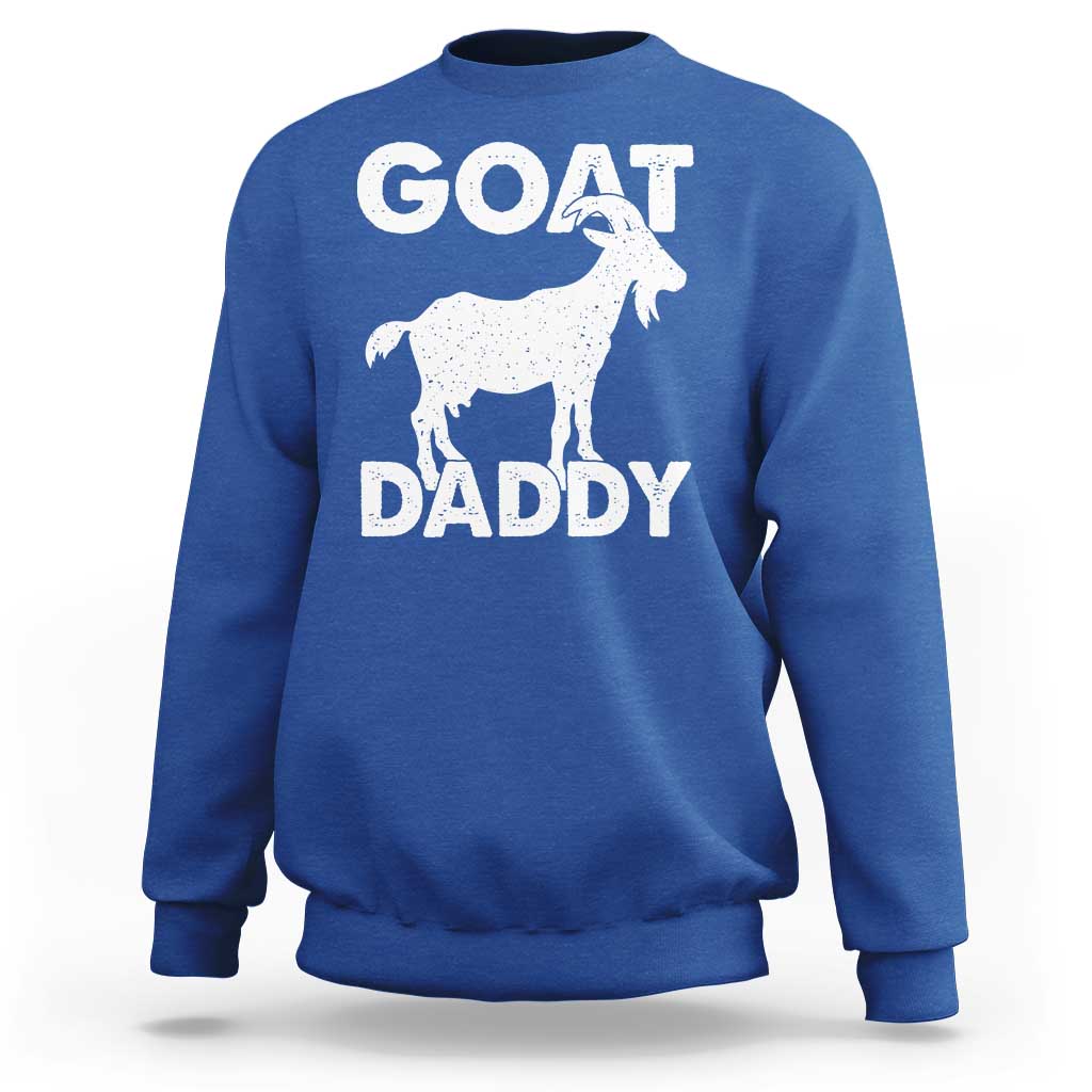 Goat Daddy Sweatshirt Funny Fathers Day Presents For Goat Dad