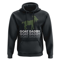 Funny Dad Hoodie Funny Goat Daddy Fathers Day Presents For Goat Lovers
