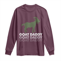 Funny Dad Long Sleeve Shirt Funny Goat Daddy Fathers Day Presents For Goat Lovers
