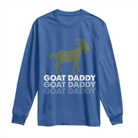 Funny Dad Long Sleeve Shirt Funny Goat Daddy Fathers Day Presents For Goat Lovers
