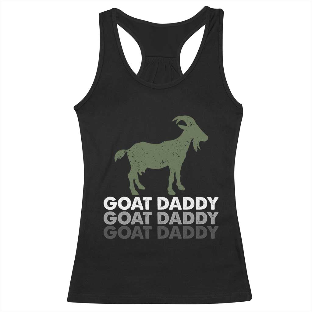 Funny Dad Racerback Tank Top Funny Goat Daddy Fathers Day Presents For Goat Lovers