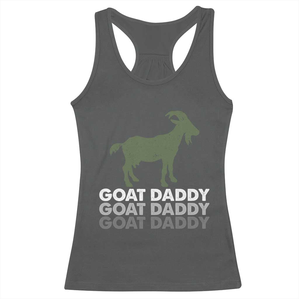 Funny Dad Racerback Tank Top Funny Goat Daddy Fathers Day Presents For Goat Lovers