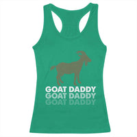 Funny Dad Racerback Tank Top Funny Goat Daddy Fathers Day Presents For Goat Lovers