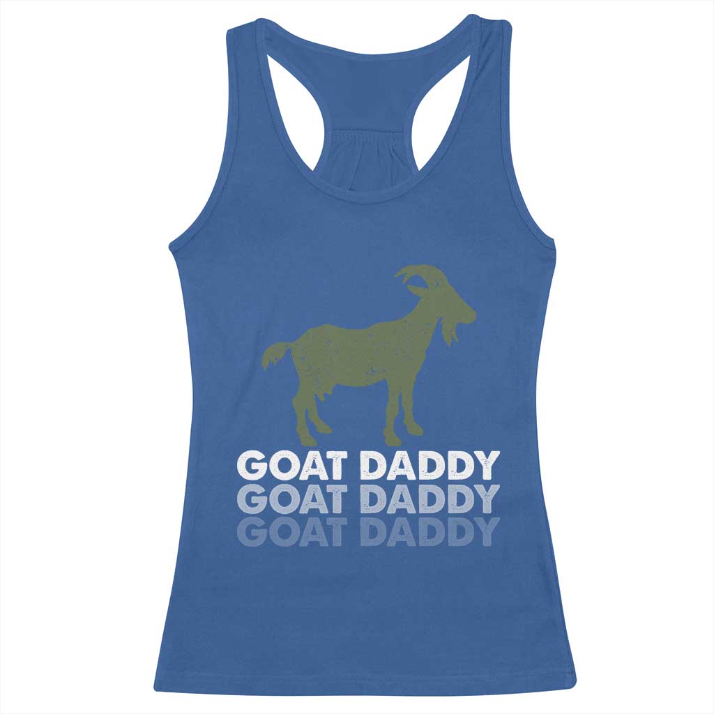 Funny Dad Racerback Tank Top Funny Goat Daddy Fathers Day Presents For Goat Lovers