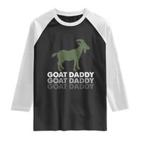 Funny Dad Raglan Shirt Funny Goat Daddy Fathers Day Presents For Goat Lovers